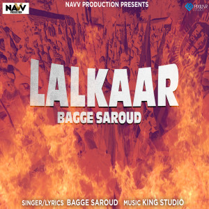 Listen to Lalkaar song with lyrics from Bagge Saroud
