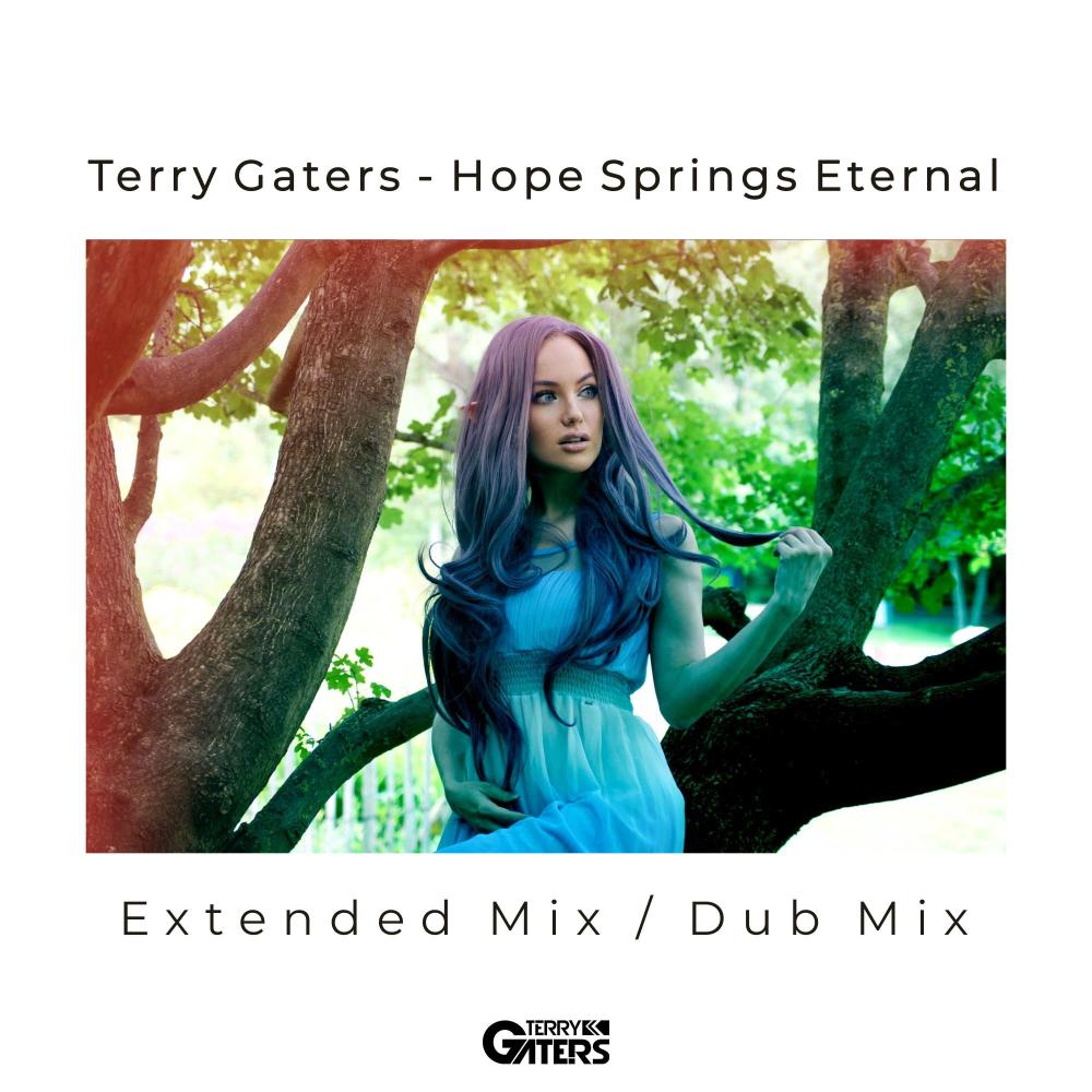 Hope Springs Eternal (Dub Mix)