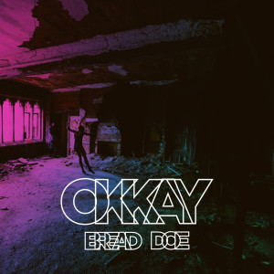 Okkay - Single (Explicit)