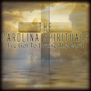 收聽The Carolina Spirituals的In The Word歌詞歌曲
