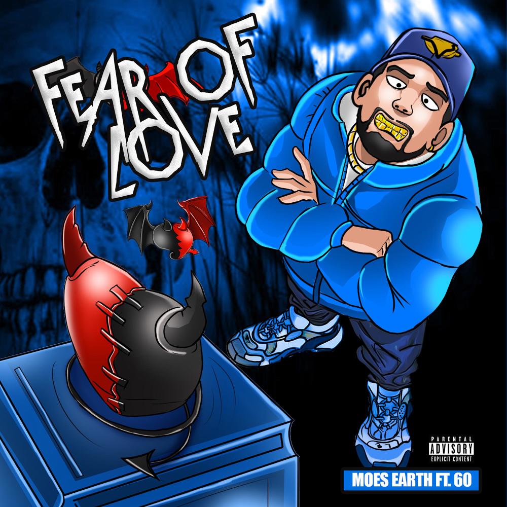 Fear Of Love (feat. 6o) (Explicit)