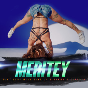 Listen to Meritey song with lyrics from Nicy