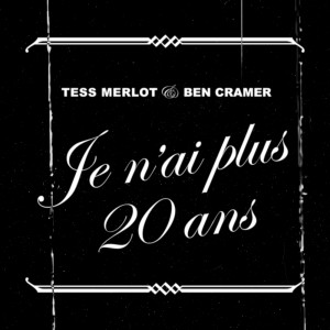 Album Je n’ai plus 20 ans from Tess Merlot