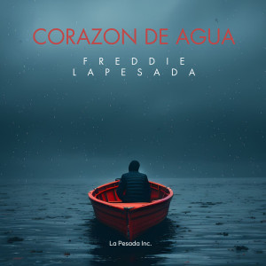 ดาวน์โหลดและฟังเพลง CORAZON DE AGUA พร้อมเนื้อเพลงจาก freddie la pesada