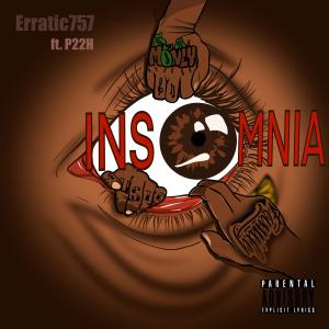 Erratic757的專輯Insomnia (feat. Erratic757) (Explicit)