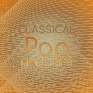 Album Classical Pop Memories from Various Artists