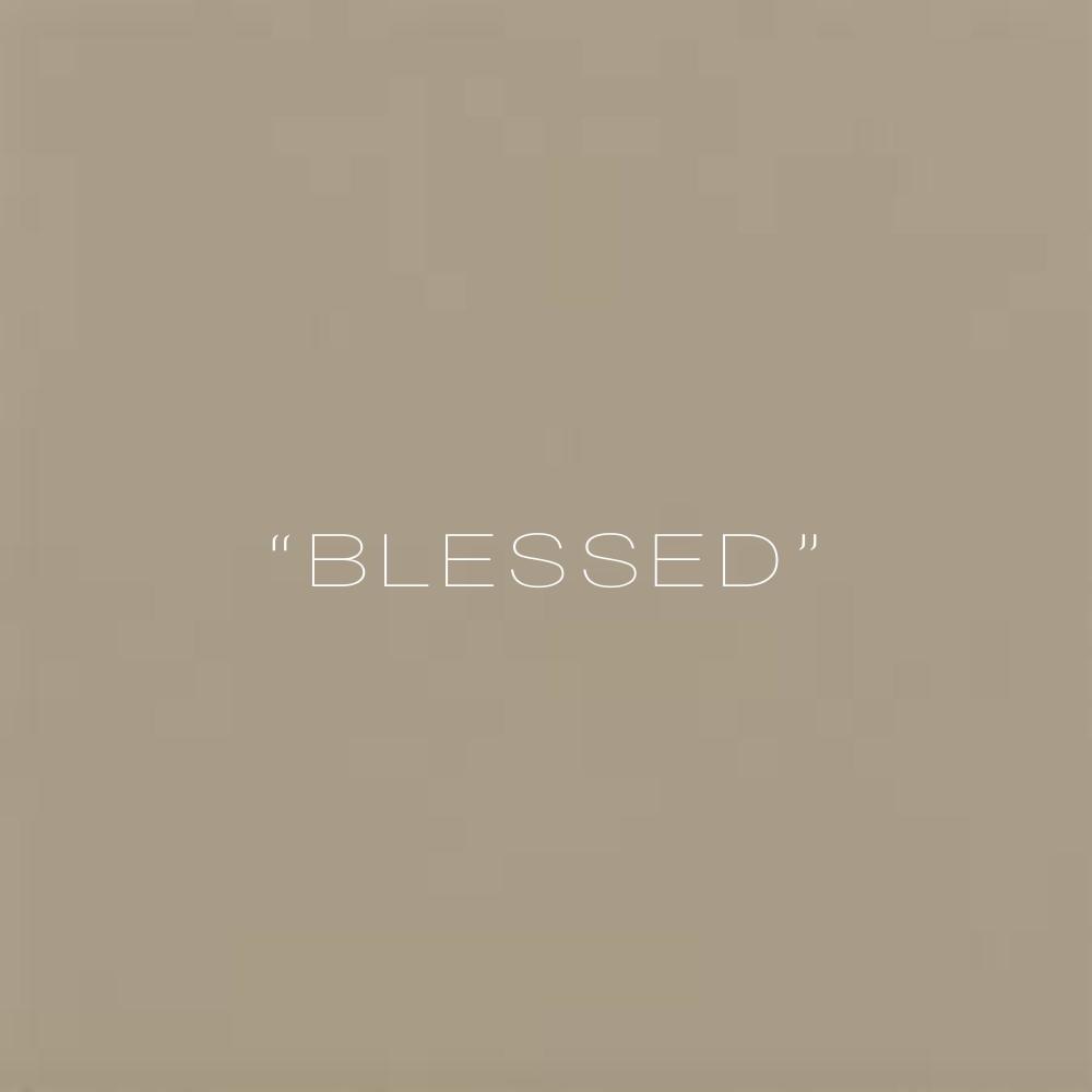 BLESSED (Explicit)