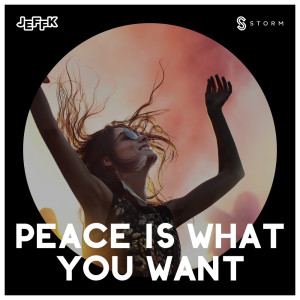 Listen to Peace Is What You Want song with lyrics from JEFFK