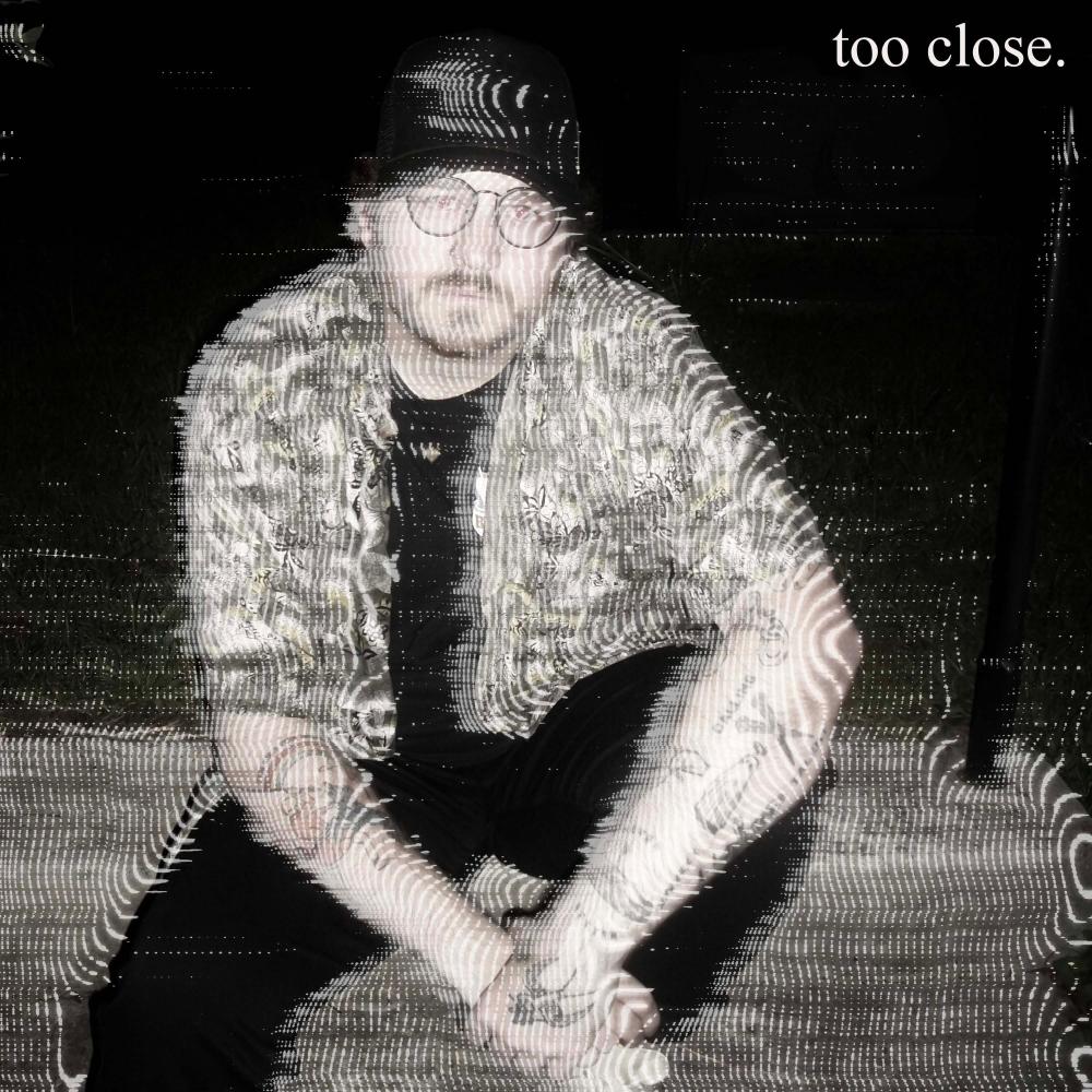 Too Close