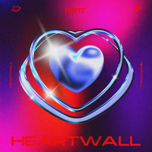Mirrr的专辑กำแพงหัวใจ