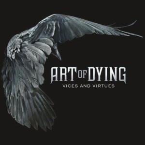 Art Of Dying的專輯Vices And Virtues