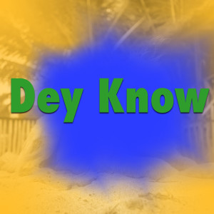 Listen to Dey Know (Explicit) song with lyrics from shawty lo