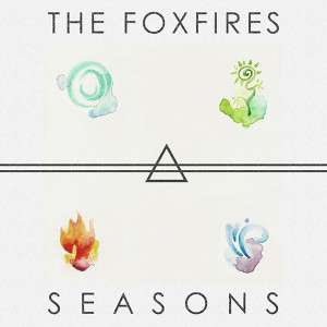 Listen to Seasons song with lyrics from The Foxfires
