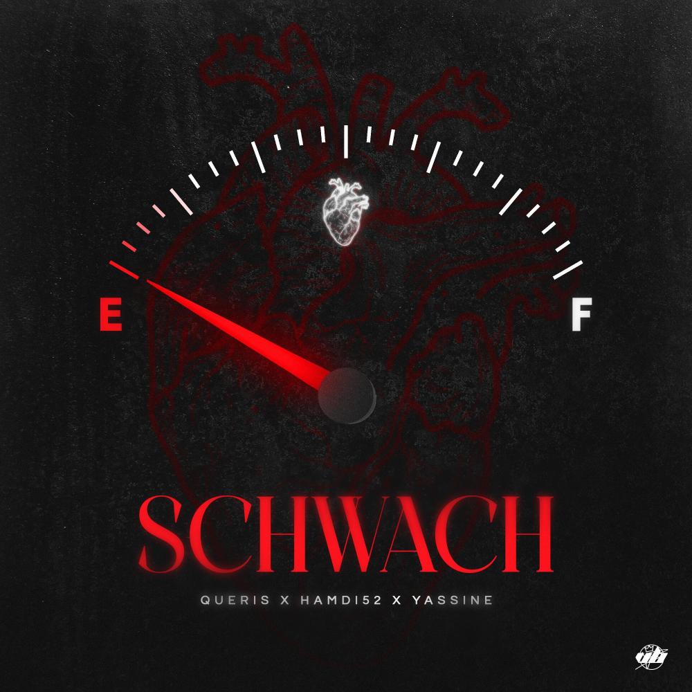 Schwach (feat. Hamdi52 & Yassine)