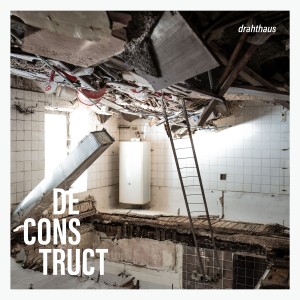 Drahthaus的专辑DeConstruct