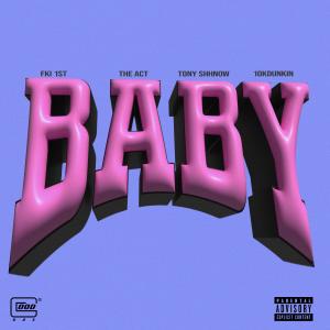 Album Baby (Explicit) oleh Tony Shhnow