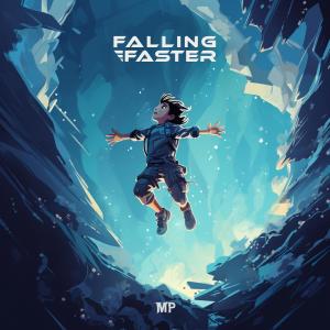 ดาวน์โหลดและฟังเพลง Falling Faster พร้อมเนื้อเพลงจาก Matthew Parker