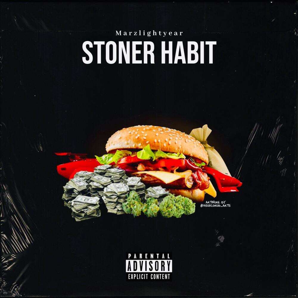 Stoner Habit (Explicit)