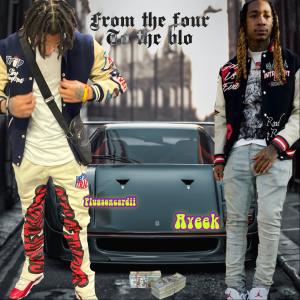 Ayeek的專輯From the four to the blo (feat. Ayeek) (Explicit)