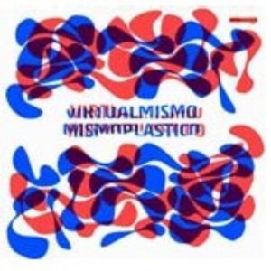 Virtualmismo的專輯Mismoplastico
