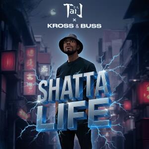 Kross的專輯Shatta life (feat. Taï J) [Explicit]