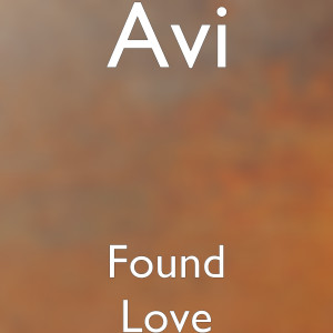 收聽AVI的Found Love歌詞歌曲