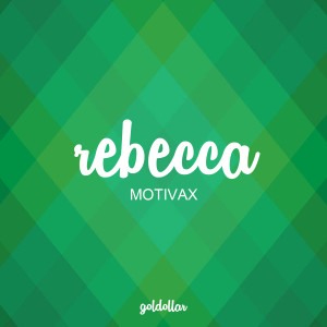 收聽Motivax的Rebecca歌詞歌曲