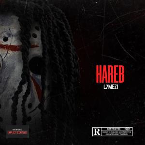 L7MEZI的專輯HAREB (Explicit)