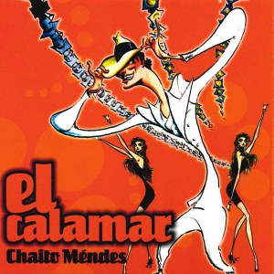 Chaito Mendes的專輯El Calamar