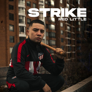 Album Strike (Explicit) oleh Red Little
