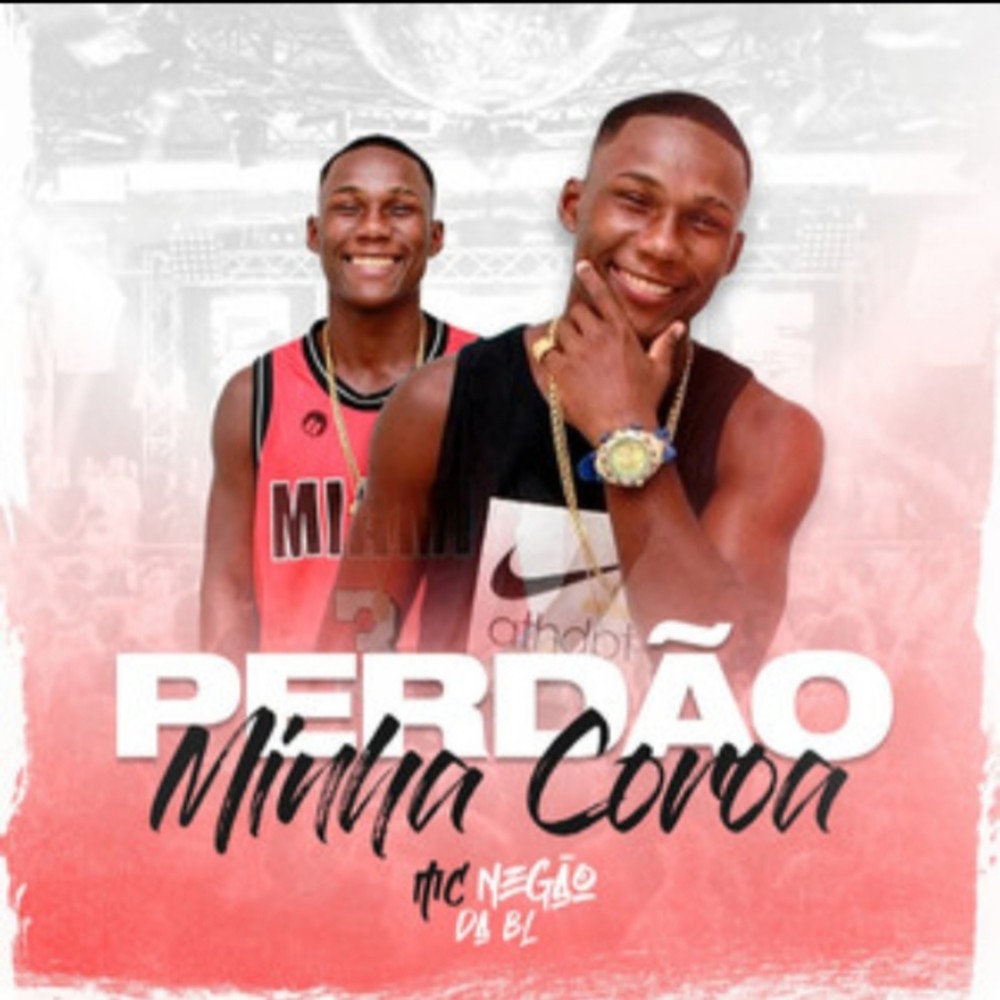 Perdão Minha Coroa (Explicit)