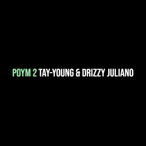 Album Poym 2 (Explicit) from Tay-Young