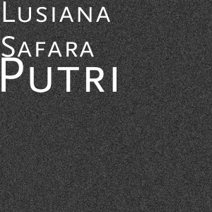 Dengarkan Putri lagu dari Lusiana Safara dengan lirik
