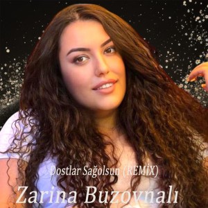 Album Dostlar Sağolsun (Remix) from Zarina