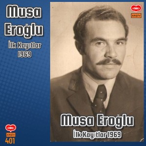 Album İlk Kayıtlar 1969 from Musa Eroglu