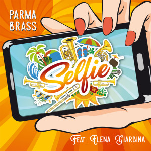 อัลบัม Selfie (Radio Mix) ศิลปิน Parma Brass