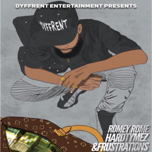 收听Romey Rome的HardTymez&Frustrations (Explicit)歌词歌曲