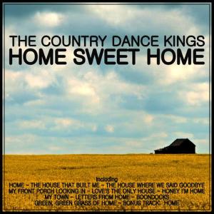 收聽The Country Dance Kings的Home (The Blake Shelton Song)歌詞歌曲