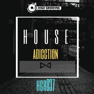 收聽Nixxa的House Adicction歌詞歌曲