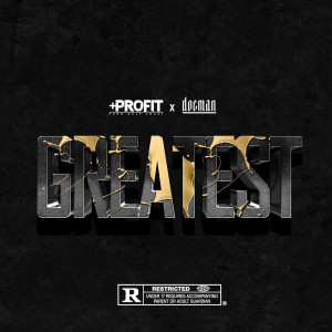 Album Greatest (feat. Doeman) (Explicit) from 