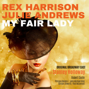 Dengarkan lagu Wouldn't It Be Loverly nyanyian Julie Andrews dengan lirik