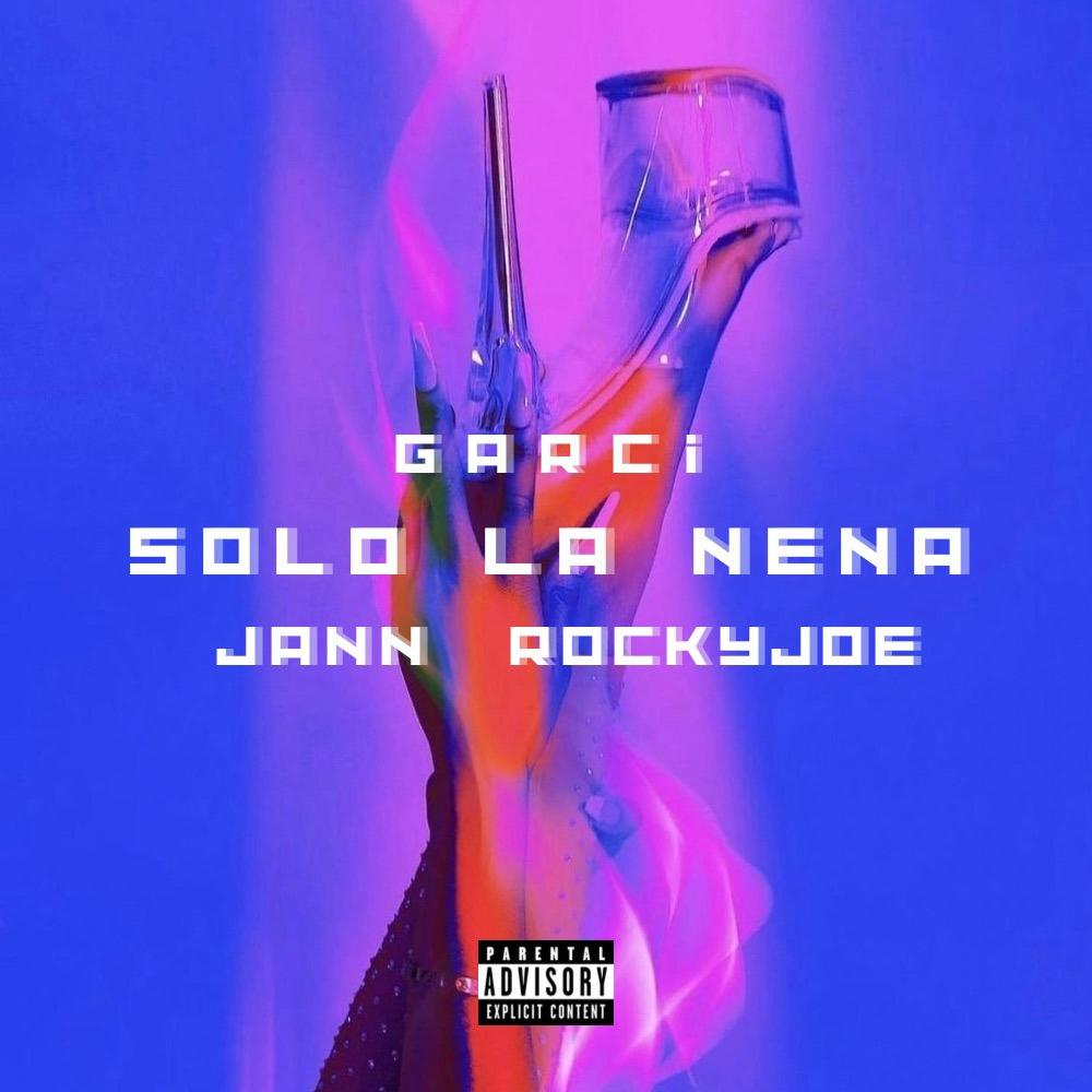 Solo La Nena (feat. Jann & Rockyjoe)