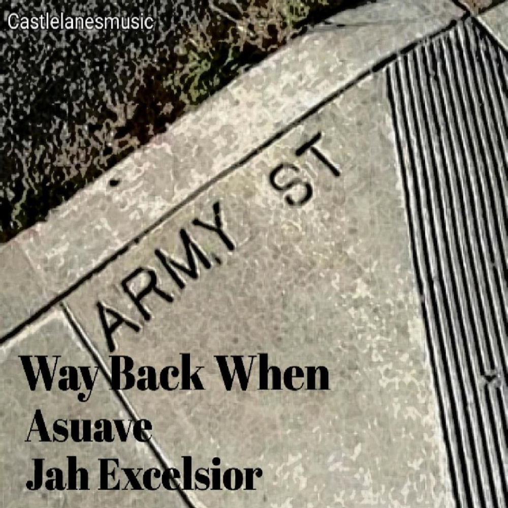 Way Back When (Explicit)
