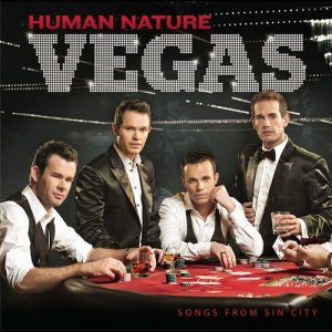 Human Nature的專輯Vegas: Songs from Sin City