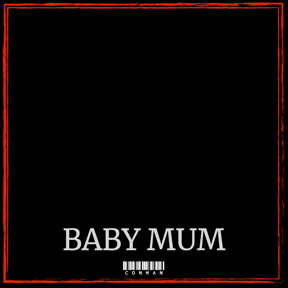 Baby Mum (Explicit)