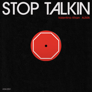 Valentino Khan的專輯Stop Talkin (Explicit)