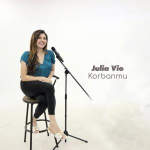 Dengarkan lagu Korbanmu nyanyian Julia Vio dengan lirik