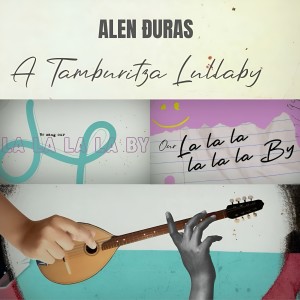 Album A Tamburitza Lullaby from Alen Đuras