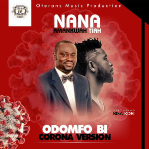 Album Odomfo Bi Corona Version from Nana Amankwah Tiah
