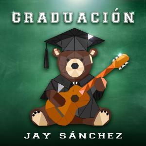 Jay Sanchez的專輯Graduación